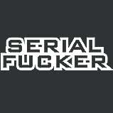 Serial fucker