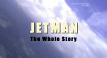 jetman - the whole story 2007
