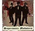 supersonic mob